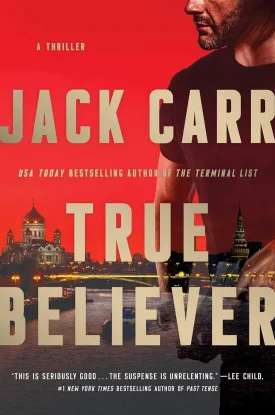 True Believer: A Thriller (2) (Terminal List) Hardcover  July 30, 2019